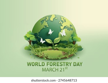 Creative vector illustration in 3D paper cut style celebrating World Forestry Day. Featuring a green planet Earth surrounded by forest trees, grass, a growing plant sprout, and flying butterflies. Concept of nature conservation, ecology, environmental protection, and saving the planet.
