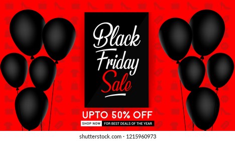 Creative vector illustration for black friday sale with glossy balloons. Can be used as web banner, background, brochure, sticker, tag, cover, poster, flyer, badge and shopping promotions. 