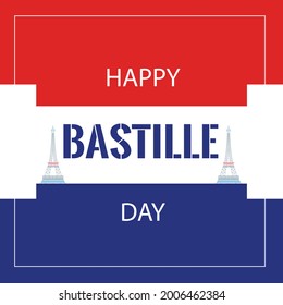 Creative vector Illustration, Card, Banner, Happy Bastille Day, French National Day
