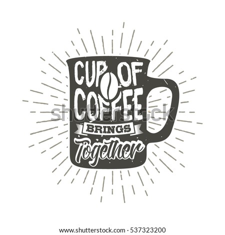 Creative vector illustration with coffee mug silhouette and lettering. ?heerful morning motivation. Typography design used for poster, card, banner, advertising cafe or shop.