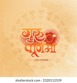 Creative vector Illustration for the Day Guru purnima Day Of Honoring Celebration Guru Purnima hindi typo
