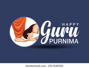 Creative vector Illustration for the Day Of Honoring Celebration Guru Purnima.	