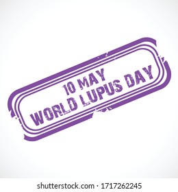 Creative Vector illustration of a Grungy Stamp for World Lupus Day.