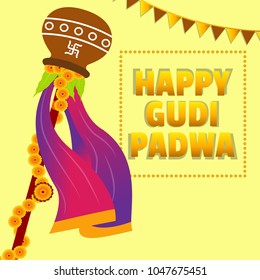 Creative vector illustration for Gudi Padwa (Hindu lunar New year) celebrated by people of Maharashtra. Can be used for banner, greetings, posters, text, festival elements and religious backgrounds.