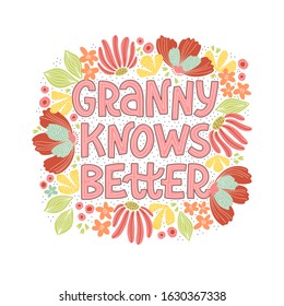 Creative vector illustration with hand-drawn funny quote in scandinavian style about grandma.