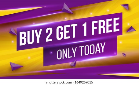 Creative vector illustration of sale - Buy 2 get 1 free, only today background. Art design promotions deal template. Abstract concept graphic special offer banner, store label, discount element