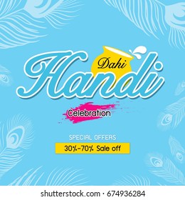 Creative vector illustration special offer sale off, Indian janmashtami, dahi handi celebration, Seasoning festival Concept design idea