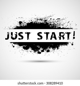 Creative Vector Inspirational Poster with Motivational Quote - Just Start -