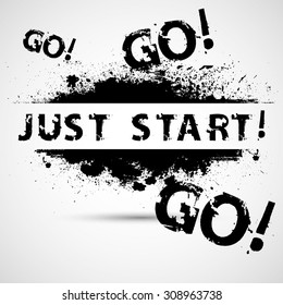 Creative Vector Inspirational Poster with Motivational Quote - Just Start , go -