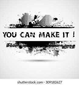 Creative Vector Inspirational Poster with Motivational Quote - You can make it -
