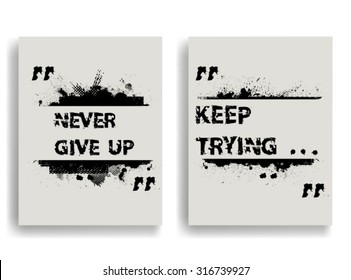 Creative Vector Inspirational Poster with Motivational Quote - Never give up - Design Template Useful for T-shirt or Flyers . Grunge Text Lettering on Ink Splash Background .