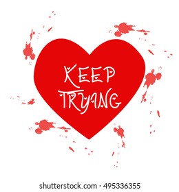 Creative Vector Inspirational Poster with Motivational Quote - Keep trying -
