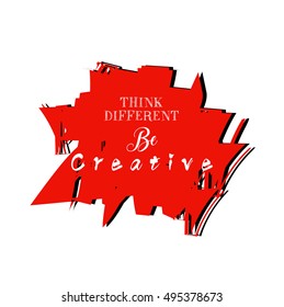 Creative Vector Inspirational Poster with Motivational Quote - Be Creative -