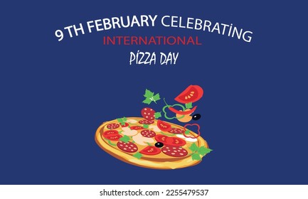 Creative and vector poster for International Pizza Day. Typography sign with slice of pizza vector illustration