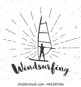 Creative vintage poster with windsurfing. Print on t-shirts and bags, labels and advertising. Vector inspirational illustration.