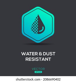 Creative (Water and dust resistant) Icon ,Vector sign.