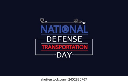 Creative Ways to Commemorate National Defense Transportation Day through Text Illustration