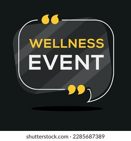 Kreativer (Wellness-Event) Text in Sprachblase, Vektorgrafik.