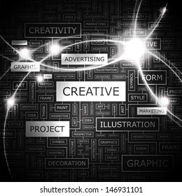 CREATIVE. Word cloud concept illustration. Graphic tag collection. Wordcloud collage with related tags and terms. 