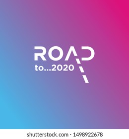 Creative wordmark that represent the Road To 2020, New Year - EPS10 - Vector.