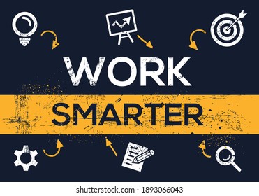 Creative (work Smarter) Banner Word With Icon ,Vector Illustration.