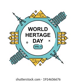 Creative world heritage sites rounded illustration. Easy to edit with vector file. Can use for your creative content. Especially about world heritage day in this April.