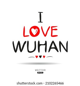 Creative Wuhan text, Can be used for stickers and tags, T-shirts, invitations, vector illustration.