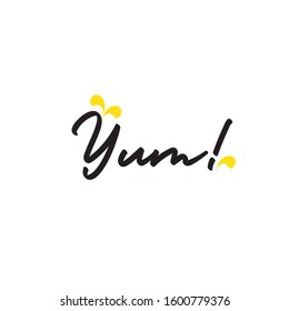 Creative Yum Yum text. Design for print. Vector illustration. Colorful. Cartoon hand drawn calligraphy style. 
