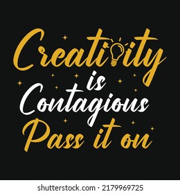 Die Kreativität ist ansteckend, das typografische T-Shirt-Design hat sich bewährt