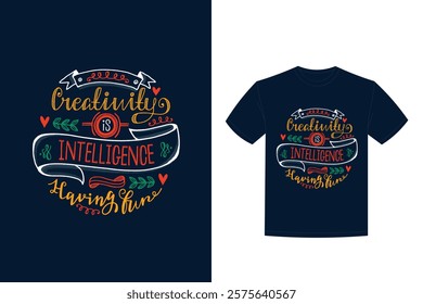 creativity quote background lettering style t shirt design