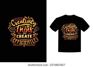 creativity quote background lettering t shirt design