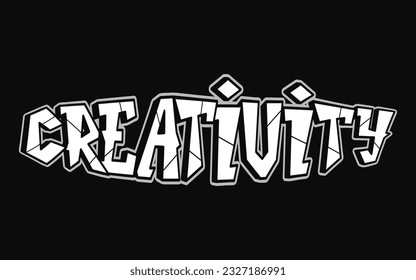 Creativity - single word, letters graffiti style. Vector hand drawn logo. Funny cool trippy word Creativity, fashion, graffiti style print t-shirt, poster concept