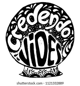 credendo vides lettering 
Latin phrase
