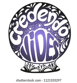 credendo vides lettering 
Latin phrase