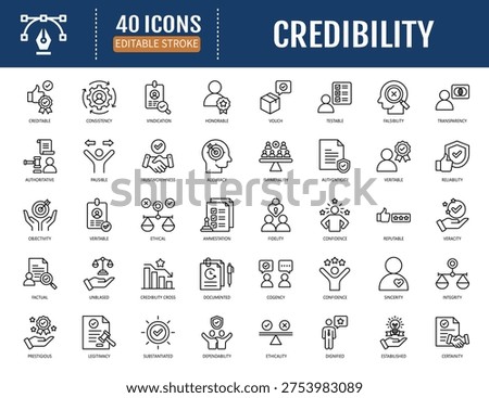 Credibility icon set. Includes trustworthiness, reliability, authenticity, integrity, honesty, dependability, accountability. Outline icon set. Vector illustration with editable stroke