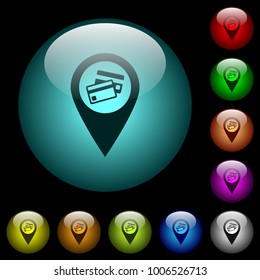 Credit card acceptance GPS map location icons in color illuminated spherical glass buttons on black background. Can be used to black or dark templates