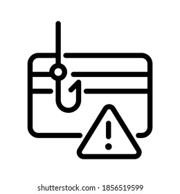 Credit Card Fraud Icon. Card With Hook And Warning Sign. Line Vector. Isolate On White Background.