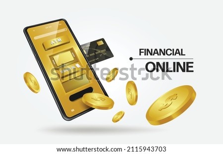 Credit card was inserted into his smartphone ATM machine. and gold coins flowed out and all floating in mid air,vector 3d isolated on white bacground for business and financial online concept design