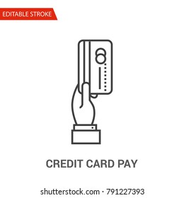Credit Card Pay Icon. Thin Line Vector Illustration. Adjust stroke weight - Expand to any Size - Easy Change Colour - Editable Stroke - Pixel Perfect