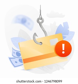 Credit card phishing alert vector illustration. Bank card on a big symbolic hook with an alert sign. Cybercrime and fraud concept.