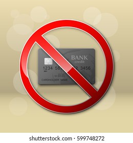 Credit card in round sign. Prohibition banking icon. Plastic card ban. Debit card with electromagnetic chip taboo. Electronic funds financial transfer. Can not use Electronic money and investments