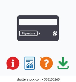 Credit card sign icon. Debit card symbol. Virtual money. Information think bubble, question mark, download and report.