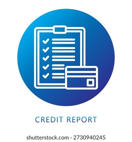 Ícone De Gradiente Do Relatório De Crédito, Mini Ilustração Relacionada A Tributação, Relatórios Financeiros. Use Para O Desenvolvimento Moderno De Conceitos, Ui, Ux Web E Aplicativos.