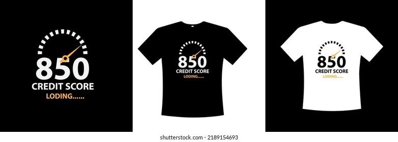 credit score attractive and cool t-shirt design with printable high quality vector file,