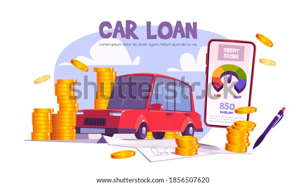 Credit score for car loan cartoon banner,\
auto financing concept. Automobile stand at huge coin piles, signed\
paper and smartphone with banking app, service for vehicle\
purchase, vector\
illustration
