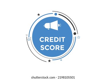 Credit score text button. speech bubble. Credit score Colorful web banner template. vector illustration
