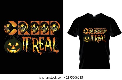 creep it real t shirt