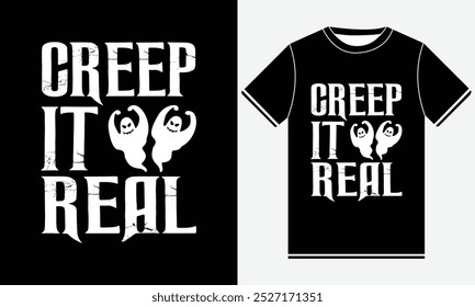 Creep it real Halloween t shirt design