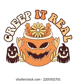 Creep It Real, Happy Halloween Shirt Print Template, Witch Bat Cat Scary House Dark Green Riper Boo Squad Grave Pumpkin Skeleton Spooky Trick Or Treat