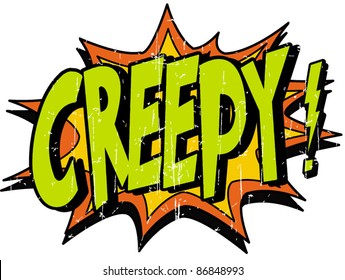 creepy